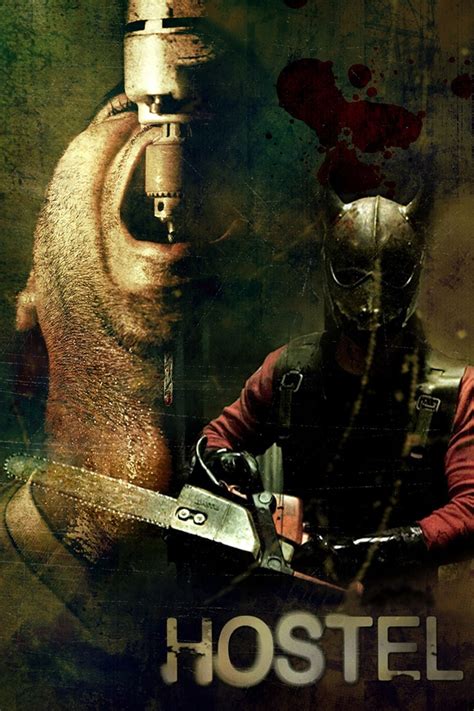 Hostel (2005 film) .